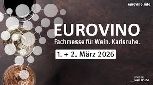 EUROVINO 2026 Fachmesse für Wein, 1. und 2. März 2026 in Karlsruhe